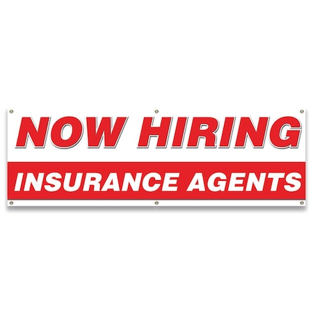Signmission Now Hiring Insurance Agents Banner Apply Inside Accepting Application Single Sided B-72-30262